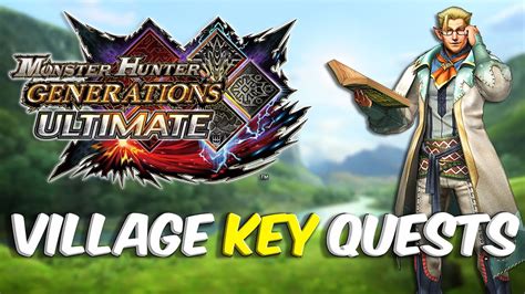 mhg village key quests.